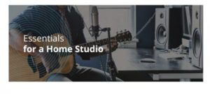 Essentials to setting up a home studio
